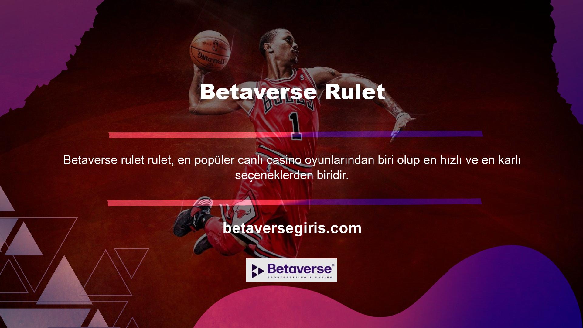 Betaverse web sitesi farklı rulet masaları ve kullanıcılardan oluşan bir koleksiyondur